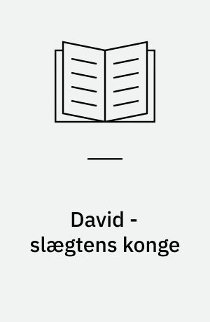 David - slægtens konge