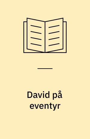 David på eventyr
