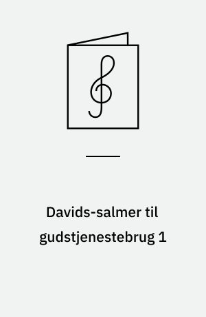 Davids-salmer til gudstjenestebrug 1