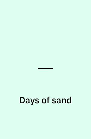 Days of sand