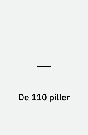 De 110 piller