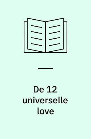 De 12 universelle love