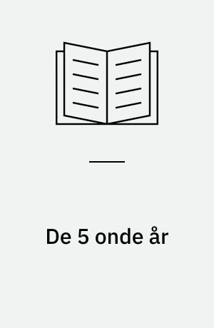 De 5 onde år : besættelsen i digt og prosa