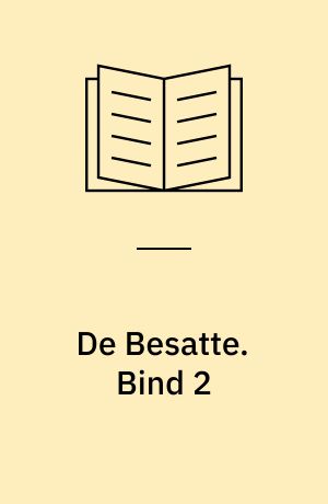 De besatte. Bind 2