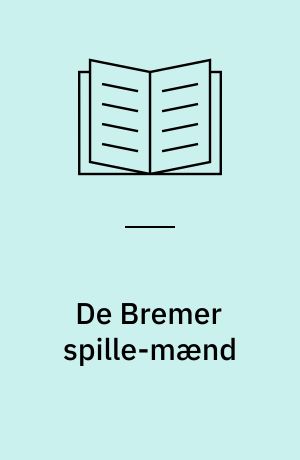 De Bremer spille-mænd