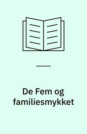 De Fem og familiesmykket : en ny historie med Enid Blyton's personer