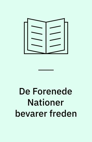 De Forenede Nationer bevarer freden