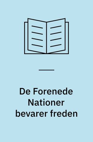 De Forenede Nationer bevarer freden