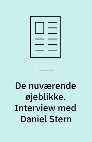 De nuværende øjeblikke. Interview med Daniel Stern