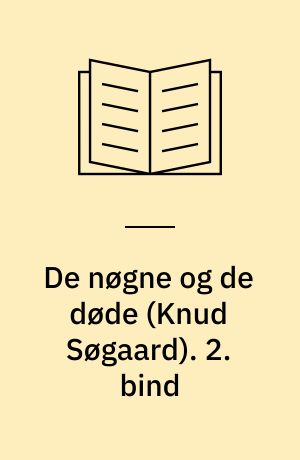 De nøgne og de døde. 2. bind