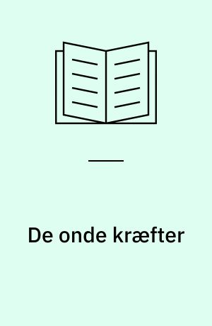 De onde kræfter
