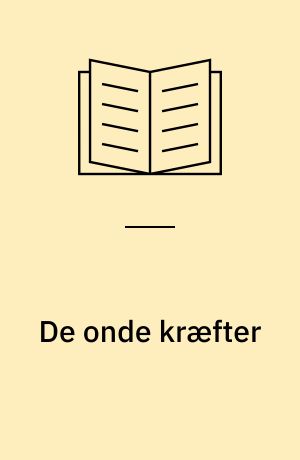 De onde kræfter