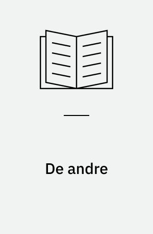 De andre : udskillelse og anderledeshed