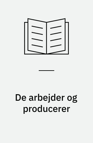 De arbejder og producerer : handel, håndværk og industri i Odense indtil 1880