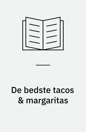 De bedste tacos & margaritas