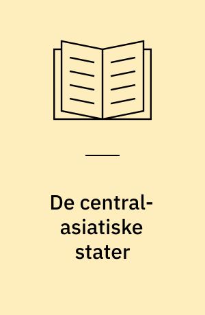 De central-asiatiske stater : Tadsjikistan, Usbekistan, Kirgisstan, Tukmenistan