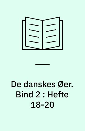 De danskes Øer. Bind 2 : Hefte 18-20 : Lolland-Falster