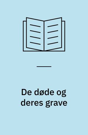 De døde og deres grave