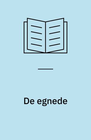 De egnede : uddannelses- og dannelsestænkning fra 1926-1956s betydning for indholdet i sygeplejens fagidentitet