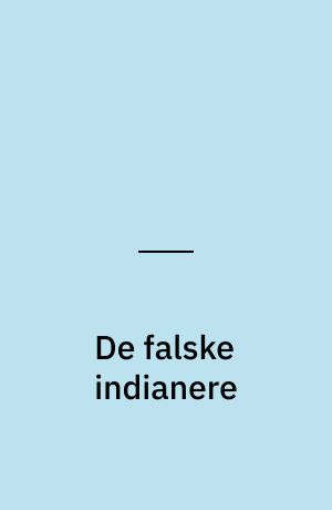 De falske indianere