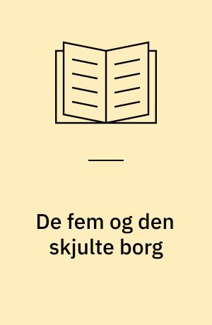 De Fem og den skjulte borg