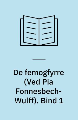 De femogfyrre. Bind 1
