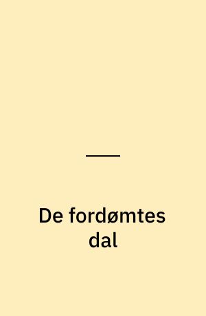 De fordømtes dal