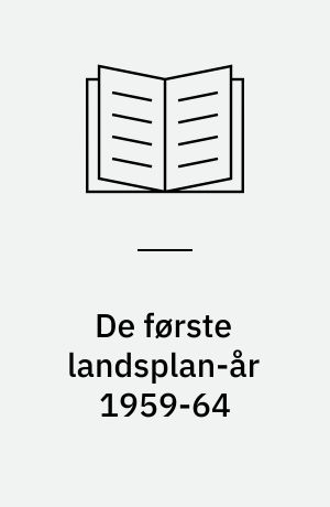 De første landsplan-år 1959-64