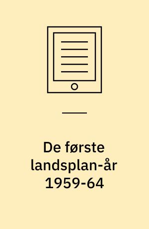 De første landsplan-år 1959-64