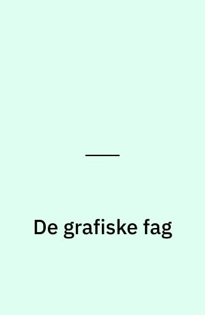 De grafiske fag