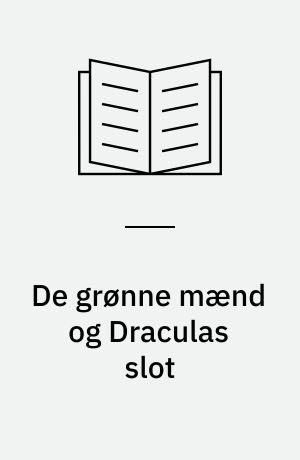 De grønne mænd og Draculas slot