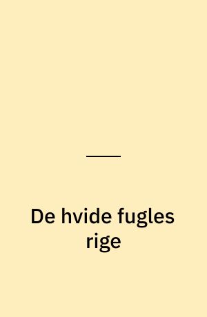 De hvide fugles rige