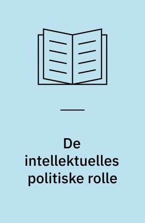 De intellektuelles politiske rolle