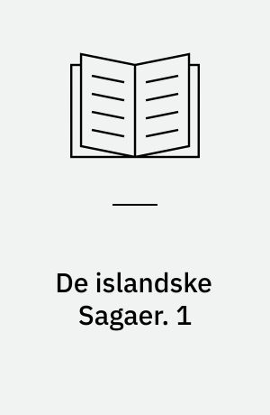 De islandske Sagaer. 1