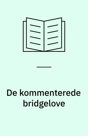 De kommenterede bridgelove