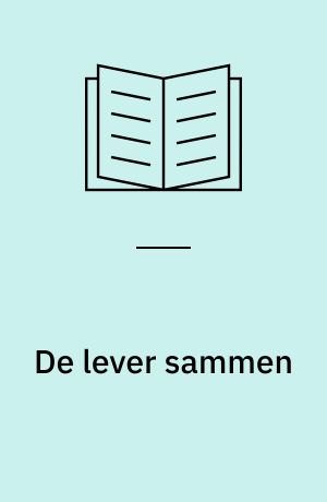 De lever sammen