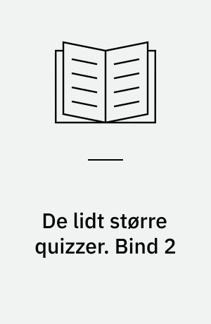 De lidt større quizzer. Bind 2
