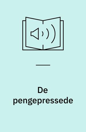 De pengepressede : 20 fortællinger om at være ung med ondt i økonomien