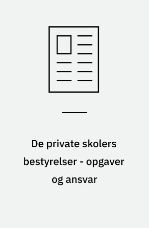 De private skolers bestyrelser - opgaver og ansvar
