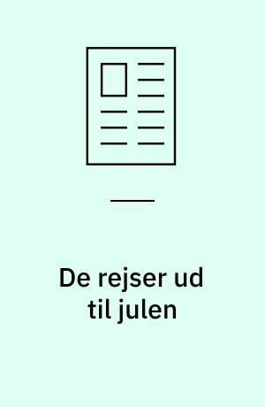 De rejser ud til julen