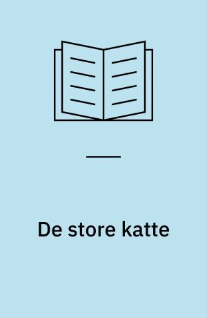 De store katte