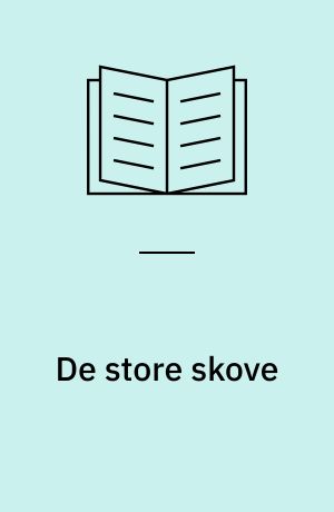 De store skove