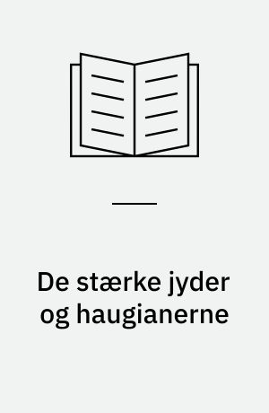 De stærke jyder og haugianerne : breve fra en vækkelse