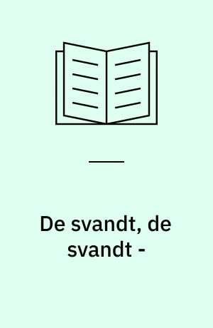 De svandt, de svandt -
