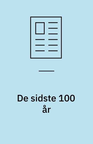 De sidste 100 år