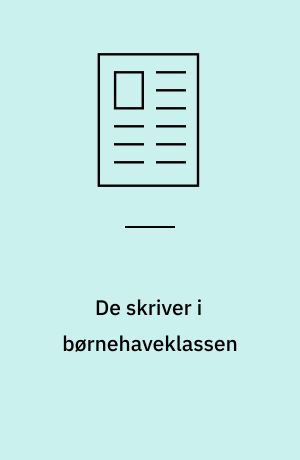 De skriver i børnehaveklassen