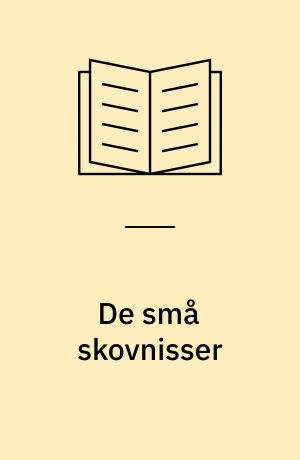 De små skovnisser : Billedbog
