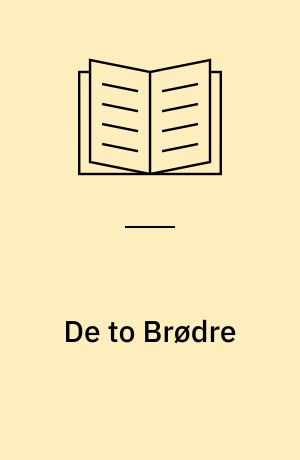 De to Brødre