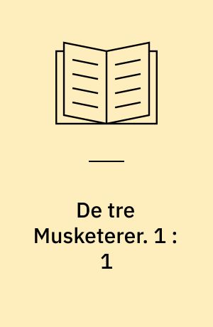 De tre Musketerer. 1 : 1