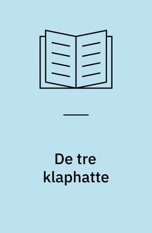 De tre klaphatte